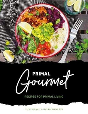 Seller image for Primal Gourmet: Recipes For Primal Living for sale by WeBuyBooks