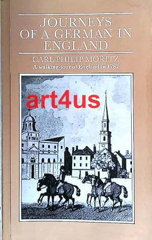 Bild des Verkufers fr Journeys of a German in England : A Walking-Tour Of England In 1782 zum Verkauf von art4us - Antiquariat