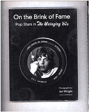 Image du vendeur pour On the Brink of Fame / Pop Stars in The Swinging '60s (INSCRIBED & SIGNED TO MARY WILSON OF THE SUPREMES) mis en vente par Cat's Curiosities