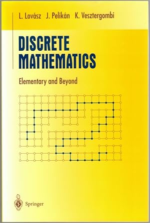 Image du vendeur pour Discrete Mathematics. Elementary and Beyond. With 95 Illustrations. mis en vente par Antiquariat Fluck