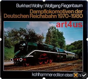 Seller image for Dampflokomotiven der Deutschen Reichsbahn 1970 - 1980. for sale by art4us - Antiquariat
