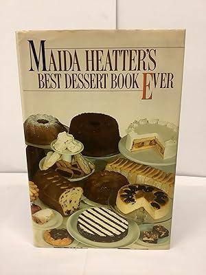 Maida Heatter's Best Dessert Book Ever