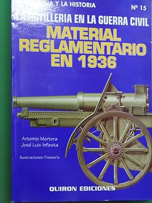 Image du vendeur pour La artillera en la Guerra Civil mis en vente par Librera Alonso Quijano