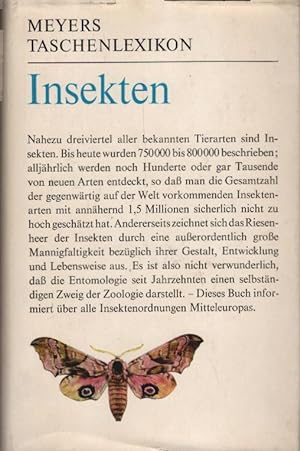 Insekten : Taschenlexikon d. Entomologie unter bes. Berücks. d. Fauna Mitteleuropas. Meyers Tasch...