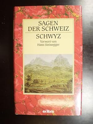 Sagen der Schweiz. Schwyz