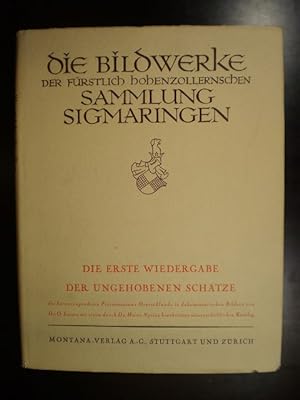 Die Bildwerke der fürstlich hohenzollernschen Sammlung Sigmaringen