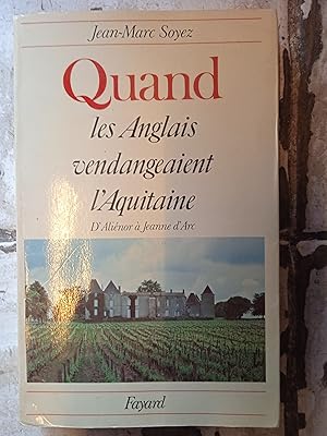 Quand les Anglais vendangeait l'Aquitaine