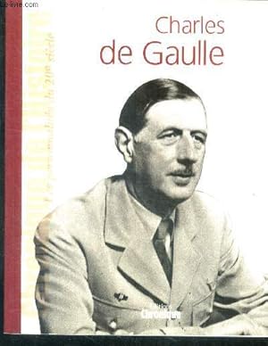 Bild des Verkufers fr Charles De Gaulle - chronique de l'histoire, les personnalites du 20e siecle zum Verkauf von Le-Livre