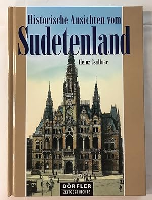 Image du vendeur pour Historische Ansichten vom Sudetenland. mis en vente par Antiquariat Peda