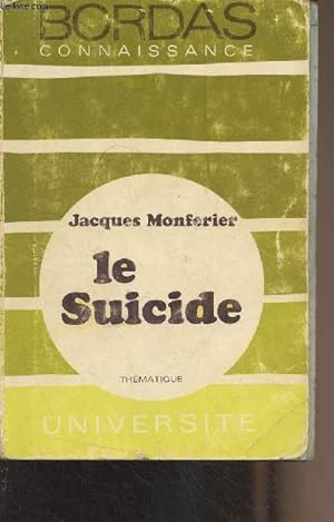 Imagen del vendedor de Le suicide - "Bordas connaissance/Thmatique/Universit" a la venta por Le-Livre