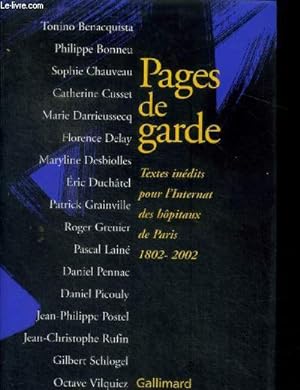 Immagine del venditore per Pages de garde - textes inedits pour l'internat des hopitaux de paris 1802-2002 venduto da Le-Livre