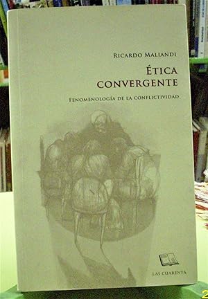 Seller image for tica Convergente: Fenomenologa sw la conflictividad. for sale by Librera El Pez Volador