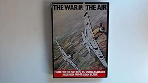 Seller image for THE WAR IN THE AIR: ACES HIGH 1914-18: FIGHT FOR THE SKY 1939-45. for sale by Goldstone Rare Books