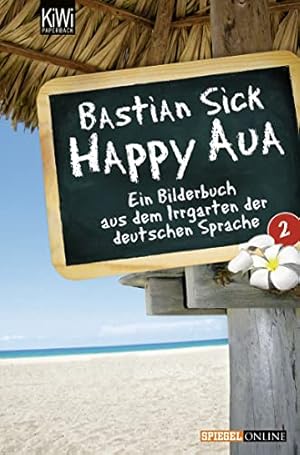 Seller image for Happy aua; Teil: 2. KiWi ; 1065 : Paperback for sale by Preiswerterlesen1 Buchhaus Hesse