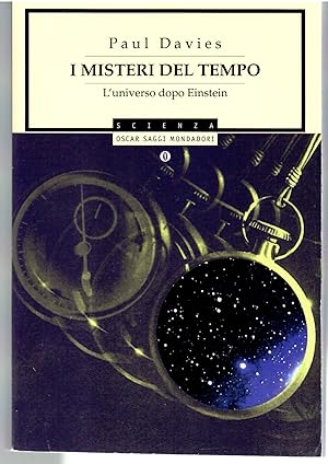 I misteri del tempo. L'universo dopo Einstein