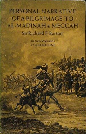 PERSONAL NARRATIVE OF A PILGRIMAGE TO AL-MADINAH & MECCAH. [2 VOLS.]