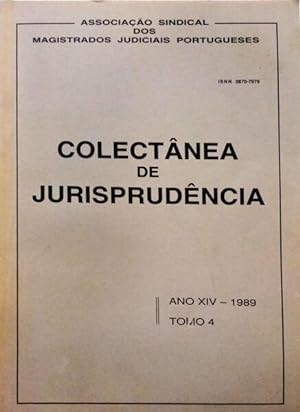 COLECTÂNEA DE JURISPRUDÊNCIA, ANO XIV, TOMO IV - 1989.