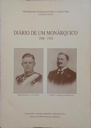 Bild des Verkufers fr DIRIO DE UM MONRQUICO, 1908-1910. zum Verkauf von Livraria Castro e Silva