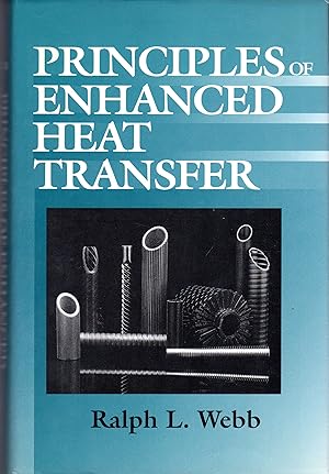 Seller image for Principles of Enhanced Heat Transfer for sale by Dorley House Books, Inc.