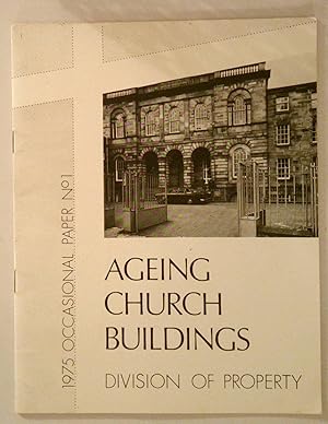 Imagen del vendedor de Ageing Church Buildings | Occasional Paper no 1 a la venta por *bibliosophy*