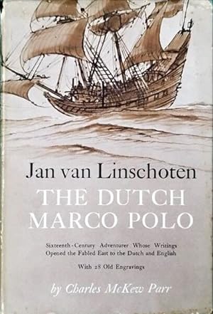 Image du vendeur pour JAN VAN LINSCHOTEN: THE DUTCH MARCO POLO. mis en vente par Livraria Castro e Silva