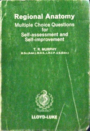 Image du vendeur pour REGIONAL ANATOMY. MULTIPLE CHOICE QUESTIONS FOR SELF-ASSESSMENT AND SELF-IMPROVEMENT. mis en vente par Livraria Castro e Silva