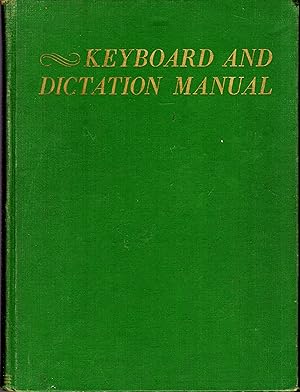 Imagen del vendedor de Keyboard and Dictation manual, (Eastman School of Music Series) a la venta por Dorley House Books, Inc.