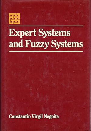 Image du vendeur pour Expert Systems and Fuzzy Systems (Benjamin/Cummings Series in Computer Sciences) mis en vente par Dorley House Books, Inc.