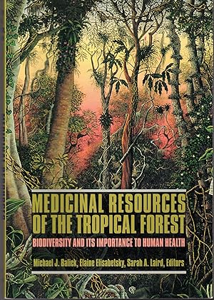 Immagine del venditore per Medicinal Resources of the Tropical Forest: Biodiversity and Its Importance to Human Health venduto da Dorley House Books, Inc.