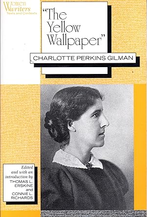 Immagine del venditore per The Yellow Wallpaper (Women Writers: Texts and Contexts Series venduto da Dorley House Books, Inc.