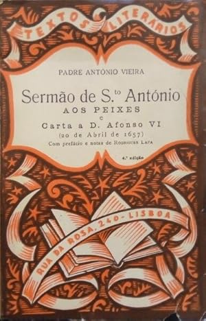 SERMÃO DE SANTO ANTÓNIO AOS PEIXES E CARTA A D. AFONSO VI (20 DE ABRIL DE 1657).