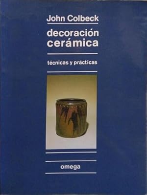 Imagen del vendedor de DECORACIN CERMICA, TCNICAS Y PRTICAS. a la venta por Livraria Castro e Silva