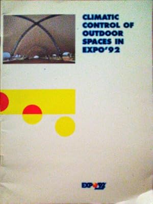 Bild des Verkufers fr CLIMATIC CONTROL OF OUTDOOR SPACES IN EXPO'92. zum Verkauf von Livraria Castro e Silva