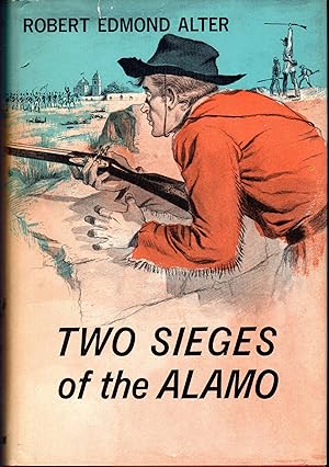 Seller image for Two Sieges of the Alamo for sale by Dorley House Books, Inc.
