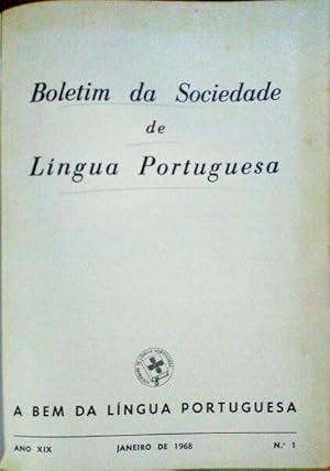 BOLETIM DA SOCIEDADE DE LÍNGUA PORTUGUESA, ANO XIX-XX, 1968-1969.