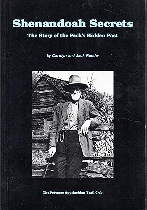 Image du vendeur pour Shenandoah Secrets: The Story of the Park's Hidden Past mis en vente par Dorley House Books, Inc.