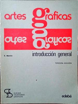 ARTES GRÁFICAS. INTRODUCCIÓN GENERAL.