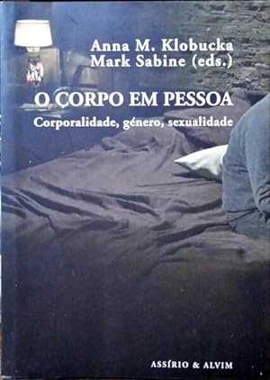 Imagen del vendedor de O CORPO EM PESSOA. CORPORALIDADE, GNERO, SEXUALIDADE. a la venta por Livraria Castro e Silva