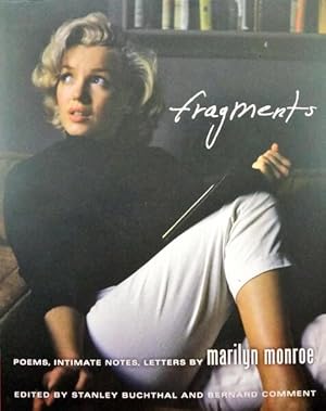 Immagine del venditore per MARILYN MONROE. FRAGMENTS: POEMS, INTIMATE NOTES, LETTERS. venduto da Livraria Castro e Silva