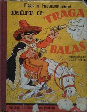 AVENTURAS DO «TRAGA BALAS».