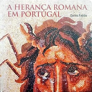 A HERANÇA ROMANA EM PORTUGAL.