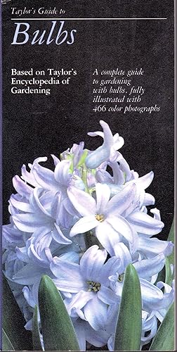 Seller image for Taylor's Guide to Bulbs (Taylor's Guides to Gardening) for sale by Dorley House Books, Inc.