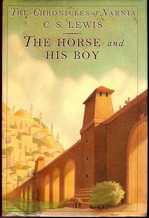 Seller image for The Horse and His Boy (Book Three, The Chronicles of Narnia) for sale by Dorley House Books, Inc.