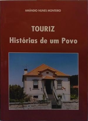 Bild des Verkufers fr TOURIZ, HISTRIAS DE UM POVO. zum Verkauf von Livraria Castro e Silva