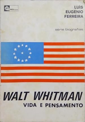 Bild des Verkufers fr WALT WHITMAN, VIDA E PENSAMENTO. zum Verkauf von Livraria Castro e Silva