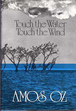 Seller image for Touch the Water, Touch the Wind for sale by Dorley House Books, Inc.