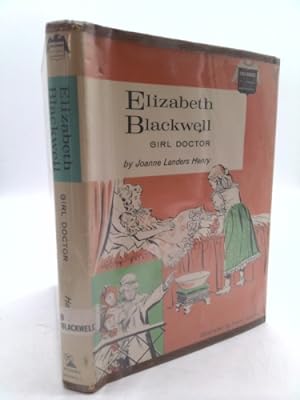 Seller image for Elizabeth Blackwell - Girl Doctor for sale by ThriftBooksVintage