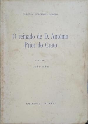 O REINADO DE D. ANTÓNIO PRIOR DO CRATO (1580-1582).