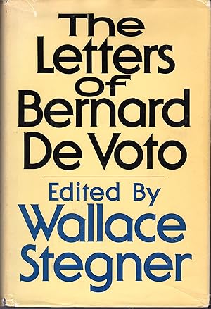 Seller image for The Letters of Bernard DeVoto for sale by Dorley House Books, Inc.