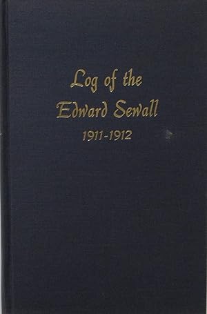Log of the Edward Sewall, 1911-1912